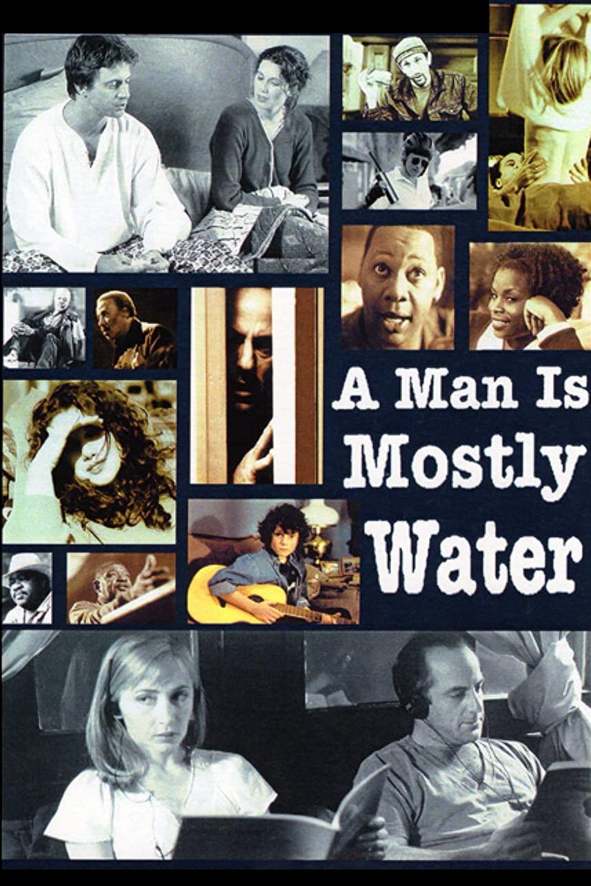 Постер A Man Is Mostly Water